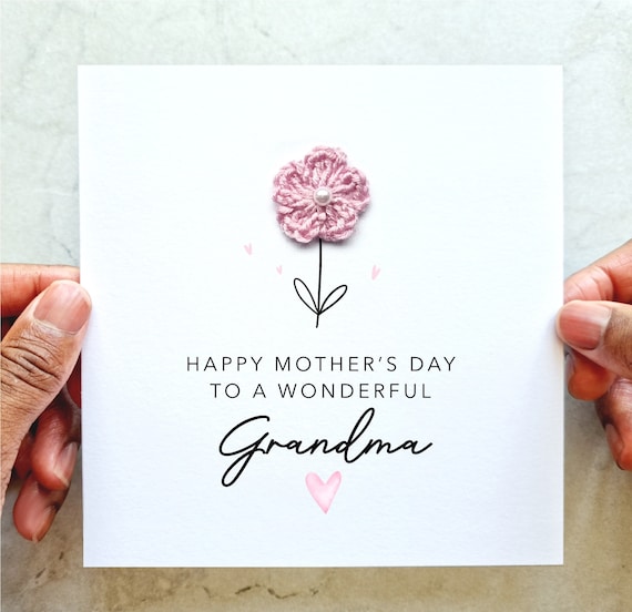 Flower Grandma Mothers Day Card - Handmade Crochet Flower - Mother’s Day Card For Grandma - Grandma Keepsake Mothers Day Gift