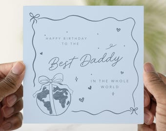 Daddy Birthday Card, Best Daddy in the World Card, Birthday Card for Daddy, Cute Blue Daddy Card,