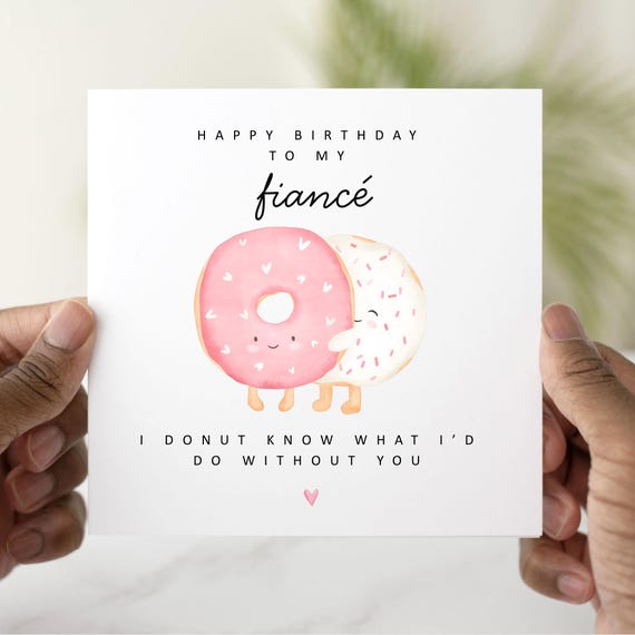 Donut Fiancé Birthday Card, Birthday Card For Fiancé, Personalised Card For Him, Romantic Fiancé Card