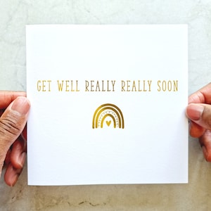Get Well Soon Card - Get Well Really Really Soon Card -Thinking Of You - Cancer Card - Chemo Card - Mum Dad Nan Grandad Sister - Gold Foil