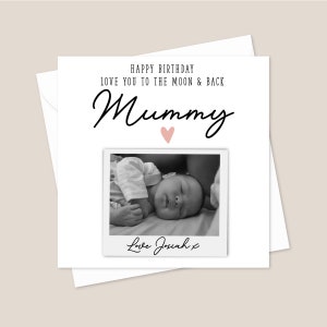 Personalised Photo Mummy Birthday Printed Card - Add Your Own Photo - Mummy Birthday Card - Card For Mummy - Love You To The Moon & Back