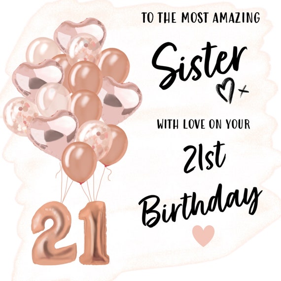 Happy Birthday Sister 21 Years - Janice Jolynn