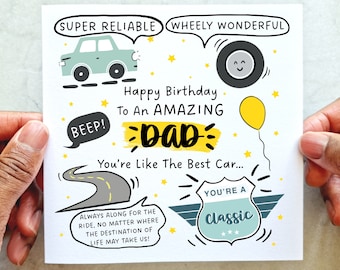 May include: A white card with a cartoon car, tire, and balloon. The card says "Super Reliable Wheely Wonderful" and "Happy Birthday to an Amazing Dad You're Like The Best Car... Always Along For The Ride, No Matter Where The Destination Of Life May Take Us! You're A Classic".