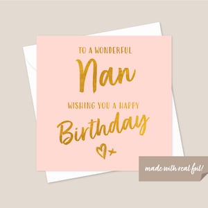 Nan Birthday Gold Foil Card - Nan Card - Card For Nan - Card For Her - Birthday Card For Nan - Special Nan Card - Nan Birthday Card