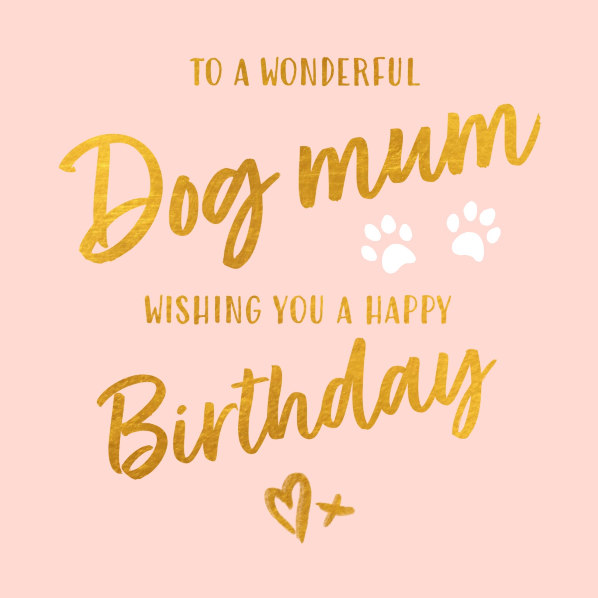 Dog Mum Birthday Gold Foil Card Dog Mum Card Card From The Dog dog-mum-birthday-gold-foil-card-dog-mum-card-card-from-the-dog