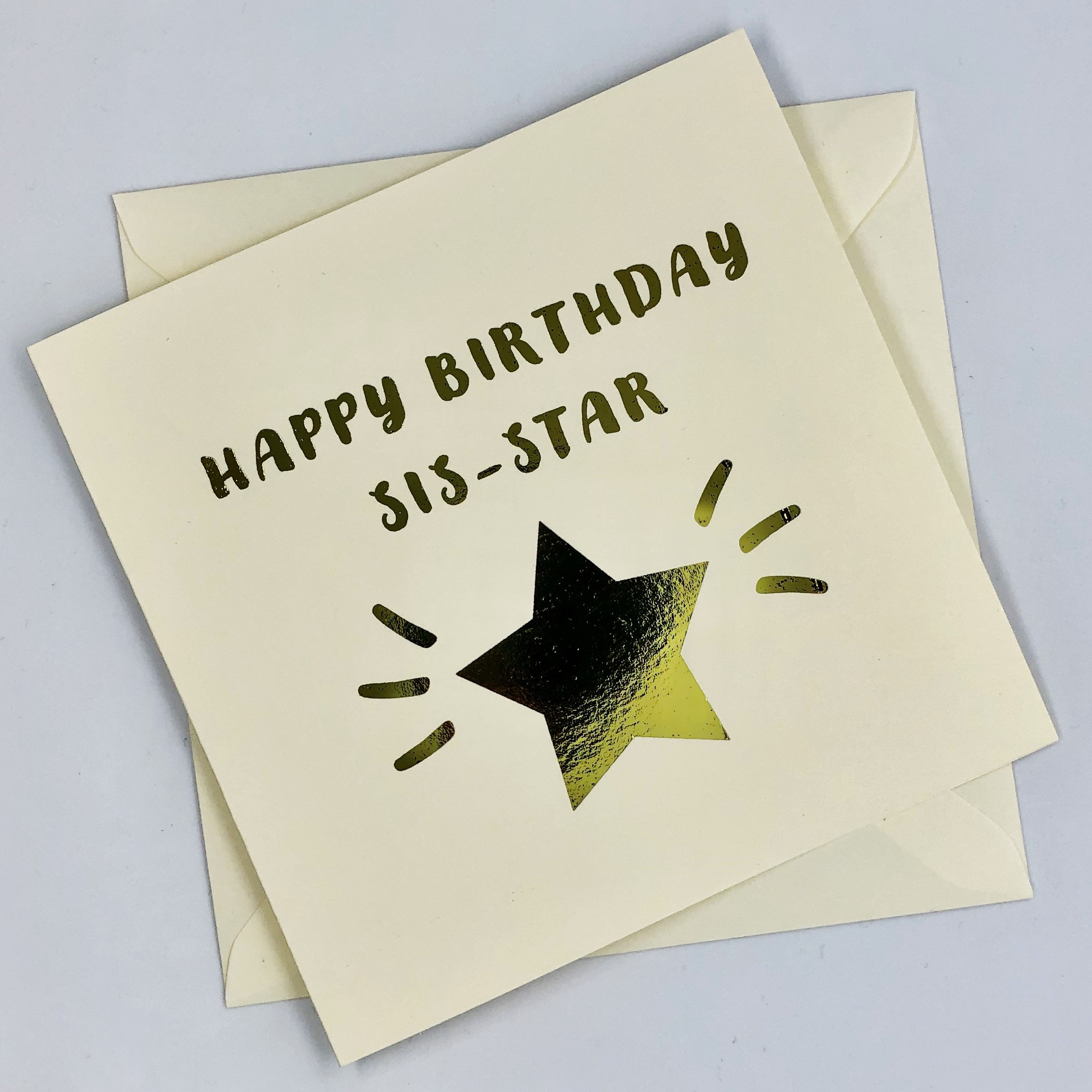 Gold Foil Sister Birthday Card " Sis-Star "