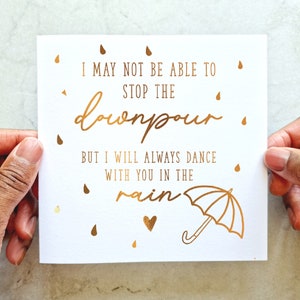 Dance In The Rain Sympathy Card - Thinking Of You Card - Here For You Bereavement Card - Rain Condolences Card - Rose Gold Card
