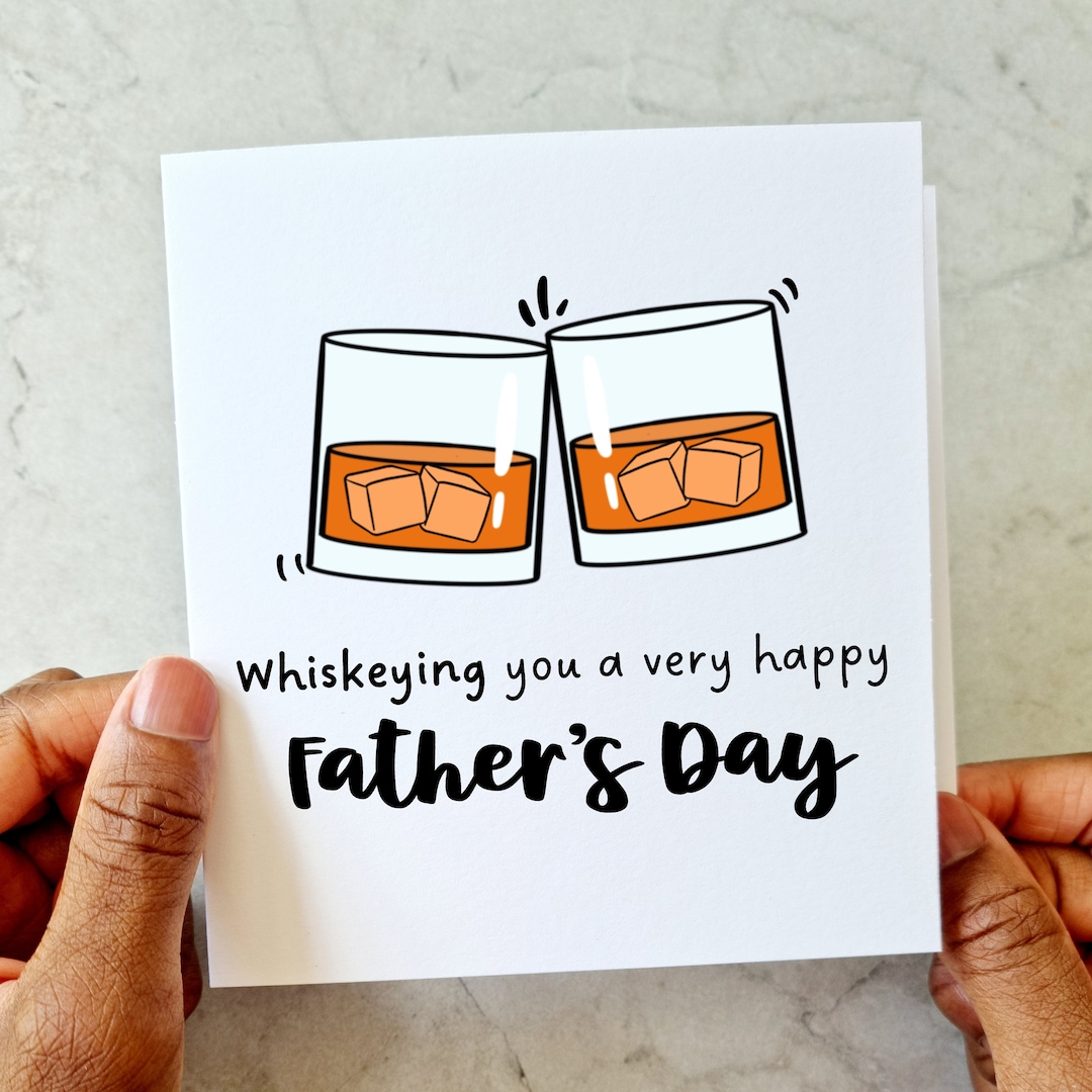 Whiskey Pun Dad Fathers Day Card - Pun Fathers Day Card for Dad - Funny ...
