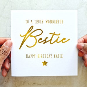Personalised Bestie Birthday Card - Card For Best Friend’s Birthday - Birthday Card Best Friend -Birthday Card For Her - Gold Foil