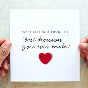 Best Decision Funny Romantic Birthday Card - Handmade Crochet Heart - Card For Husband, Wife, Boyfriend, Girlfriend, Partner, Him Or Her