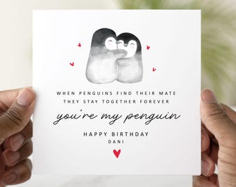 Personalised You’re My Penguin Birthday Card - Birthday Card For Partner - Birthday Card For Husband, Wife , Boyfriend, Girlfriend