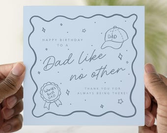 Dad Birthday Card, Dad Like No Other Card, Happy Birthday Card For Dad, Best Dad Card from Son or Daughter, Cute Blue Card