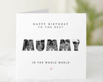 Happy Birthday Mummy Photo Card, Personalised Mummy Birthday Card, Best Mummy in the World Photo Card, Custom Mum Birthday Card
