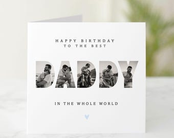 Happy Birthday Daddy Photo Card, Personalised Daddy Birthday Card, Best Daddy in the World Photo Card, Custom Dad Birthday Card