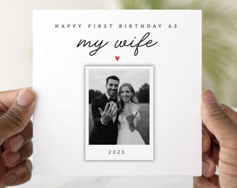 Personalised 1st Birthday As My Wife Card - Add A Photo Card - First Birthday Gift For Wife - 1st Birthday Card As My Wife - Wife Card