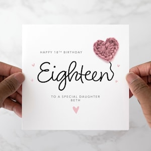Personalised 18th Daughter Birthday Card - Handmade Crochet Heart - 18th Birthday Card For Daughter - Special 18th Daughter Card