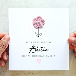 Personalised Bestie Birthday Card - Handmade Crochet Flower - Birthday Card For Bestie - Bestie Keepsake Birthday Gift - Bestie card