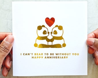 Panda Bear Pun Anniversary Card - Funny Wedding Anniversary Card For Husband - Anniversary Card For Boyfriend Or Girlfriend - Gold Foil
