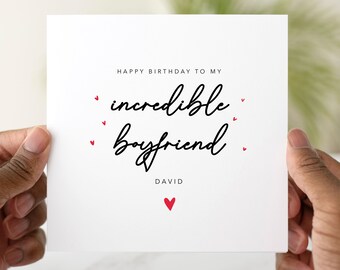Personalised Boyfriend Birthday Card - Birthday Card For Boyfriend - Romantic Card For Boyfriend - Incredible Boyfriend Customisable Card