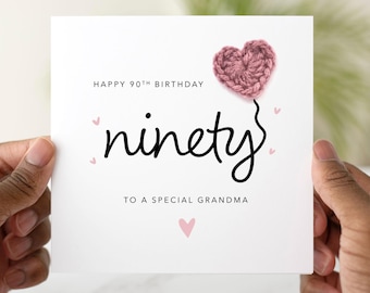 90th Grandma Birthday Card - Handmade Crochet Heart - 90th Birthday Card For Grandma - Special Grandma 90th Crochet Card - 90th Birthday