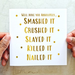 You Absolutely Smashed It Congratulations Card - New Job Card - Graduation Card - Achievement Card - End Of Exam Card - Gold Foil Card