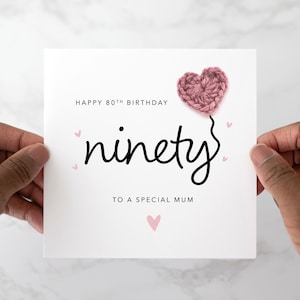 90th Mum Birthday Card - Handmade Crochet Heart - 90th Birthday Card For Mum - Special Mum 90th Crochet Card - 90th Birthday Gift