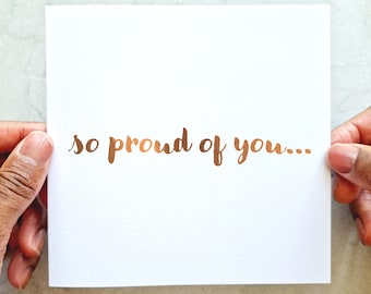 Simple Congratulations Card - So Proud Of You - Card For Graduation - Well done card For Her - Rose Gold Foil - Well Done