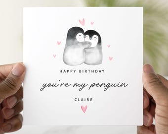 Personalised My Penguin Birthday Card - Birthday Card For Partner - Fiancé Birthday Card - Birthday Card For Husband, Wife, Penguin Design
