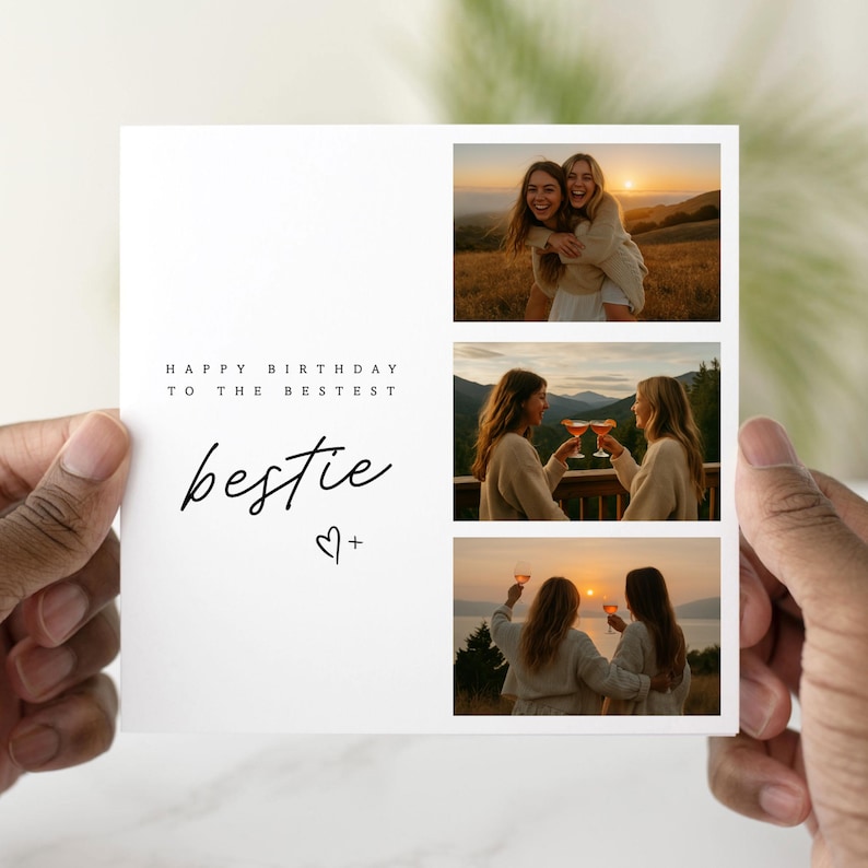 May include: A white birthday card featuring three photographs of two women at sunset. The card includes the text "HAPPY BIRTHDAY TO THE BESTEST" and the word "bestie" with a heart symbol.