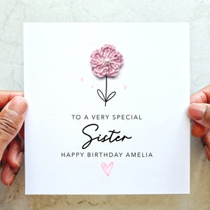 Personalised Sister Birthday Card - Handmade Crochet Flower - Birthday Card For Sister - Sister Keepsake Birthday Gift - Sister card