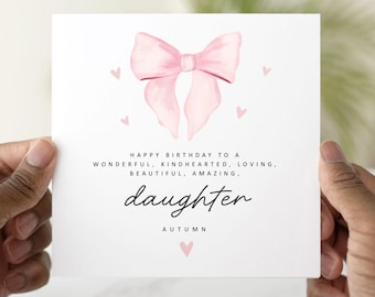Bow Daughter Birthday Card, Birthday Card For Daughter, Personalised Card, Daughter Card, Birthday Gift Daughter