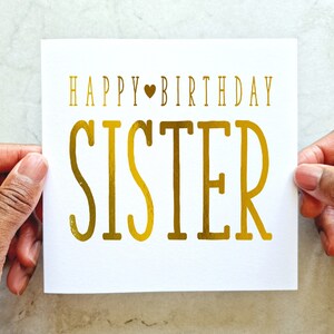 Sister Birthday Card - Birthday Card For Sister - Sister Card - Special Sister Card - Gold Foil Card
