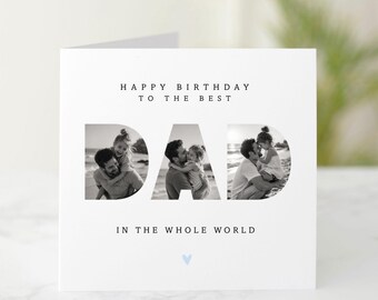 Happy Birthday Dad Photo Card, Personalised Dad Birthday Card, Best Dad in the World Photo Card, Custom Dad Birthday Card