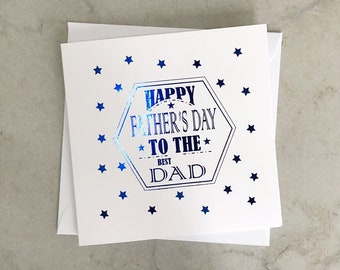 Father's Day Card - Dad Card - Card For Dad - Card For Him - Best Dad - Blue Foil Card - Optional Inside Message-Send To Recipient