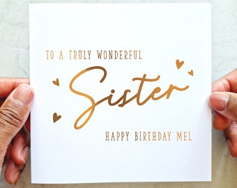 Personalised Sister Birthday Card - Card For Sister’s Birthday - Birthday Card For Sister - Birthday Card For Her - Rose Gold Foil Card