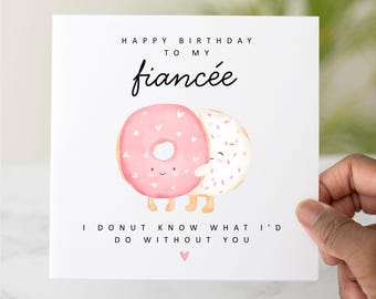 Funny Fiancée Birthday Card - Romantic Card For Fiancée - Birthday Card For Her - Donut Card For Wife To Be - Future Wife Card