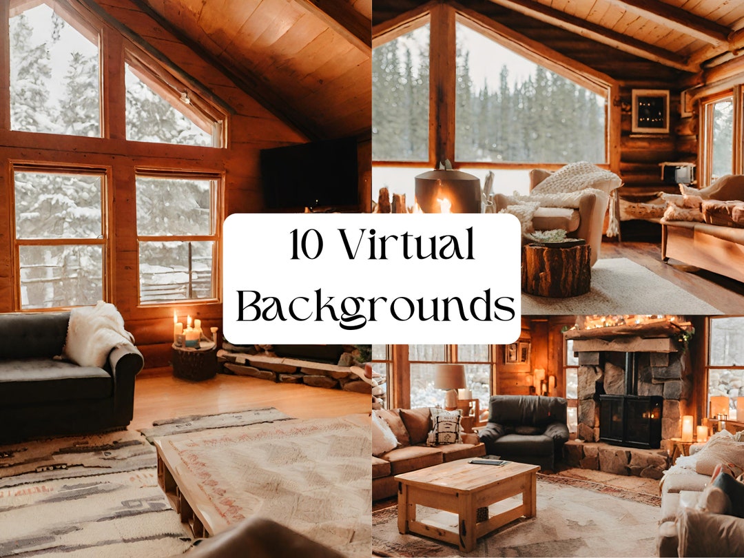 Virtual Backgrounds Work From Home Backdrops High Resolution Zoom Backgrounds Cozy Cabin