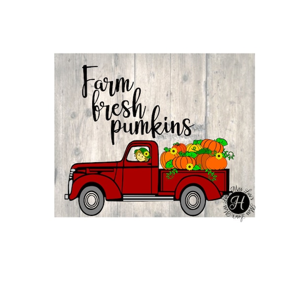 Farm fresh Pumpkins Old truck SVG DFX Cricut fall svg ...