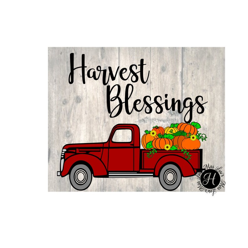 Download Harvest blessings Old truck SVG DFX Cricut fall svg truck ...