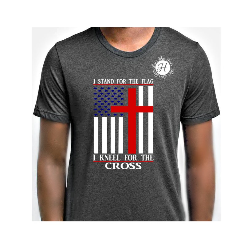 Download I stand for the flag I kneel for the cross SVG DFX EPS png ...