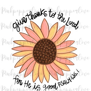 Girasole Png, Sublimazione Girasole, T-shirt stampa fiore, Girasole stampabile, Ringrazia il Signore, Download Istantaneo, Fiore Png