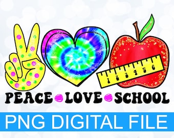 Peace Love png, Peace Love School, sublimation print, School png, Peace clip art, Love clip art, Instant download, Print for t-shirt