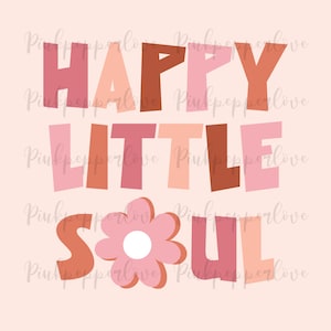 Piccola anima felice, Retro png, Strepitoso sublimazione, Scritta strepitosa, Un bambino strepitoso, file digitale