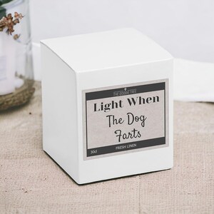 Light When The Dog Farts Scented Candle Free UK Delivery/Gift Box Funny Gift Idea Gifts For Him, Her, Mum, Dad, Boyfriend, Girlfriend image 8