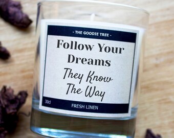 Follow Your Dreams - They Know The Way - 30cl Thoughtful Scented Candle