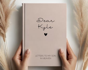 Letters To My Son In Heaven Personalized Notebook- Custom Son Loss Grief Journal- Child Memorial Gift- Gifts Grieving Parent Sympathy Book