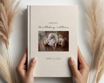Birthday Letters Book Custom Memory Keepsake Journal Birthday Letters to my Child Baby Son Daughter Personalized 1st Birthday Gift Girl Boy