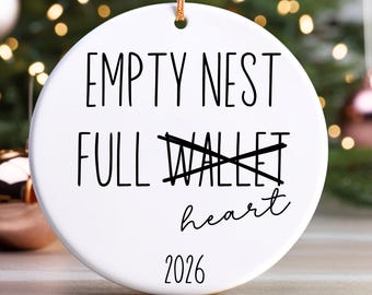Funny Empty Nest Heart Christmas Ornament for Empty Nester Sarcastic Ceramic Ornament Gift for Retired Parents from Adult Children