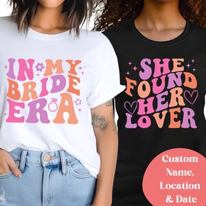 In My Bride Era Shirt, Bridesmaid Tee, She Found Her Lover Shirt, Concert Tee, Retro Bachelorette Shirt, Gift for Bridemaid, Gift For Bride