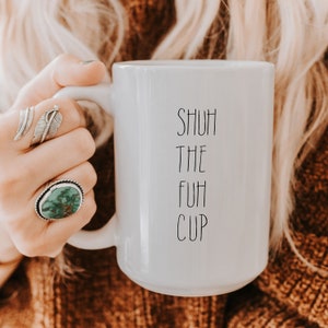 Sluit de Fuh Cup mok, grappige koffiemok, sarcastische mok, collega Office Sassy Gift, grappige Office mok, Shut Up Mountain, ongepaste humor